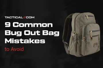 9 Common Bug Out Bag Mistakes to Avoid