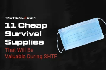 11 Cheap Survival Supplies That Will Be Valuable During SHTF